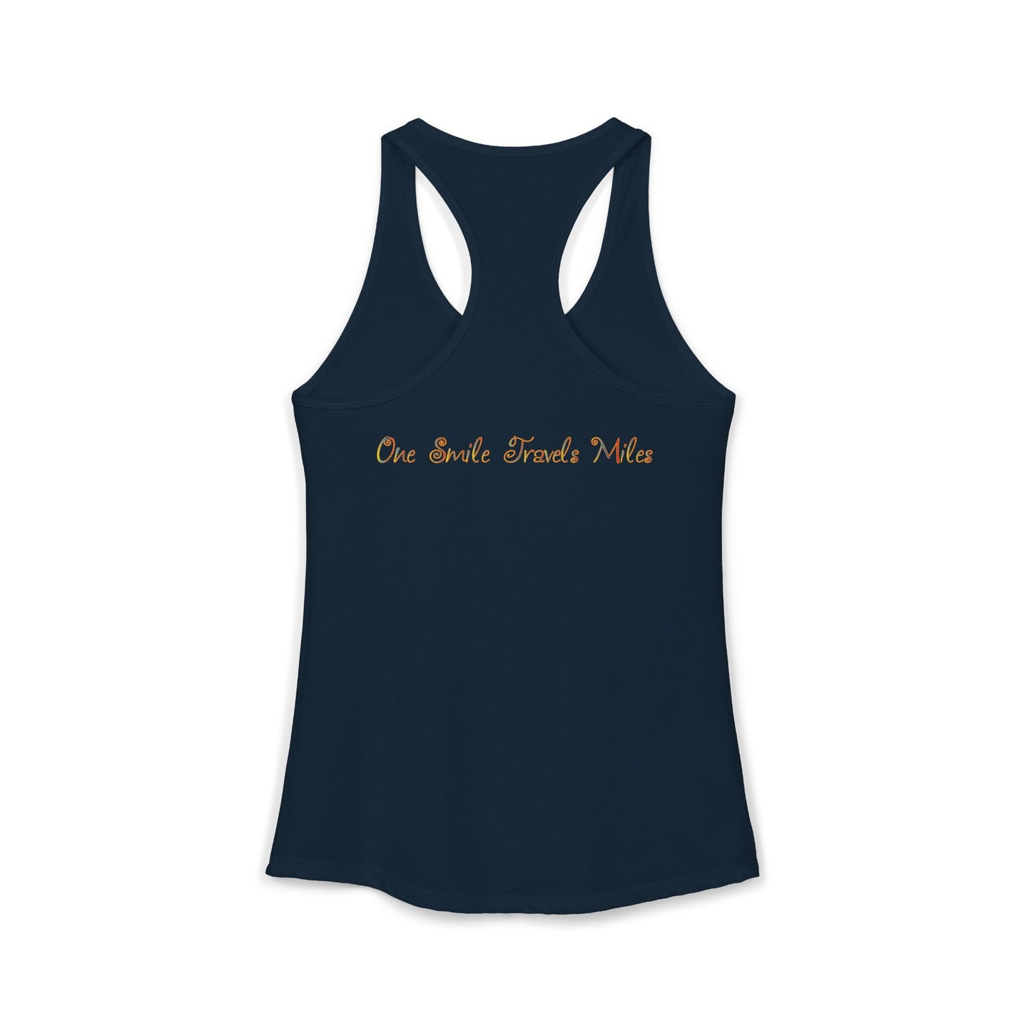 One Smile Travels Miles - Women's Ideal Racerback Tank