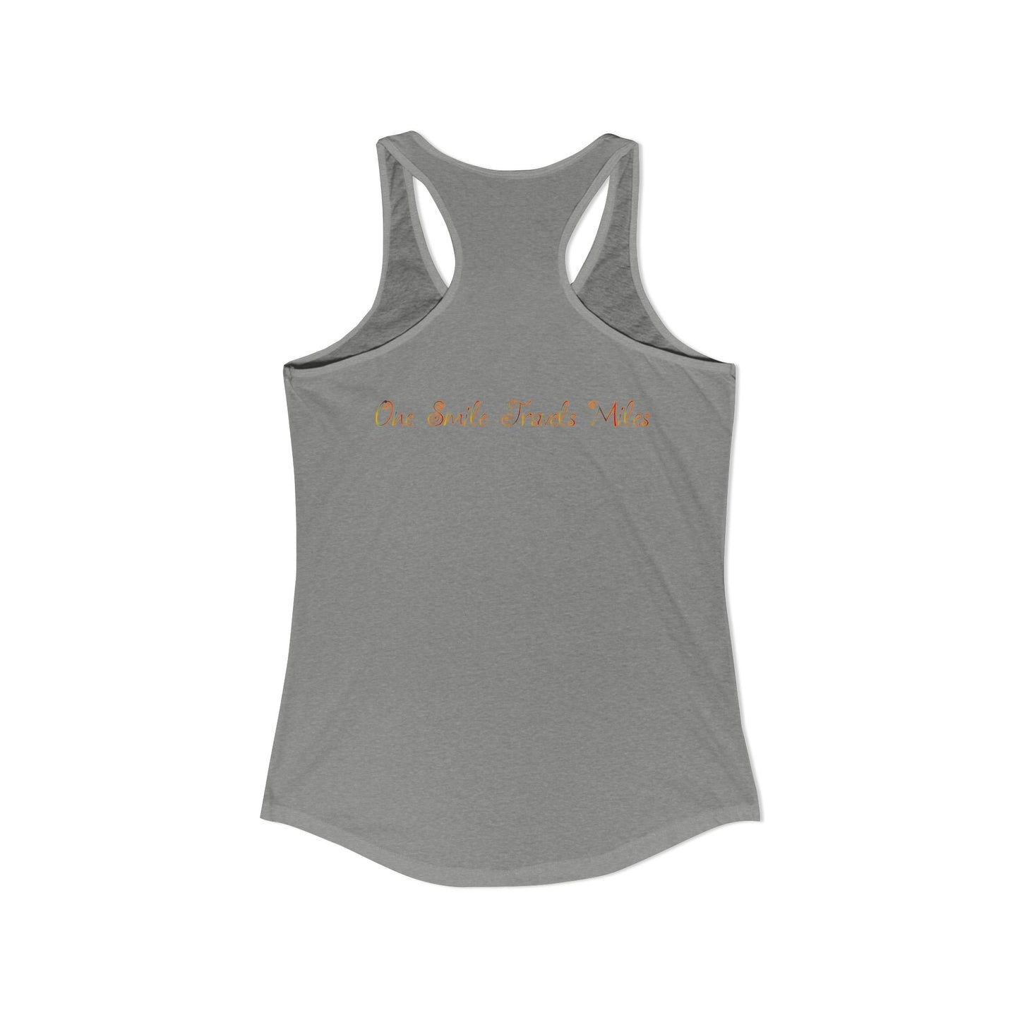 One Smile Travels Miles - Women's Ideal Racerback Tank