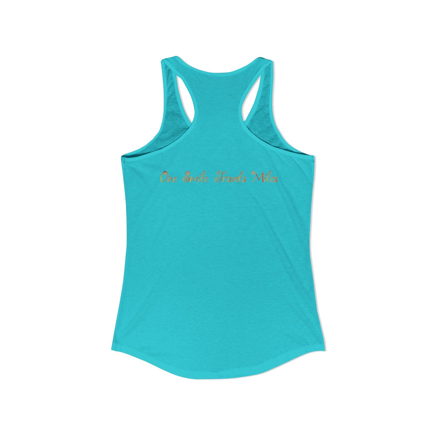 One Smile Travels Miles - Women's Ideal Racerback Tank