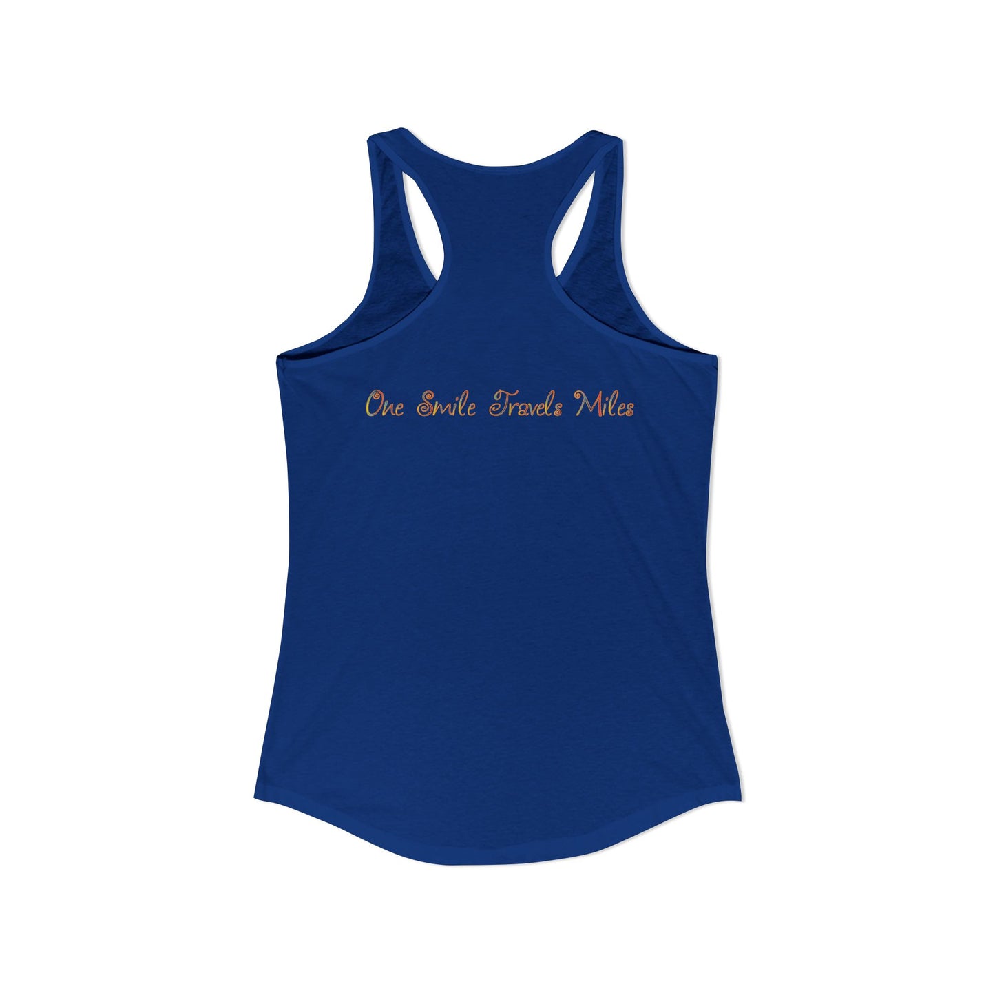 One Smile Travels Miles - Women's Ideal Racerback Tank