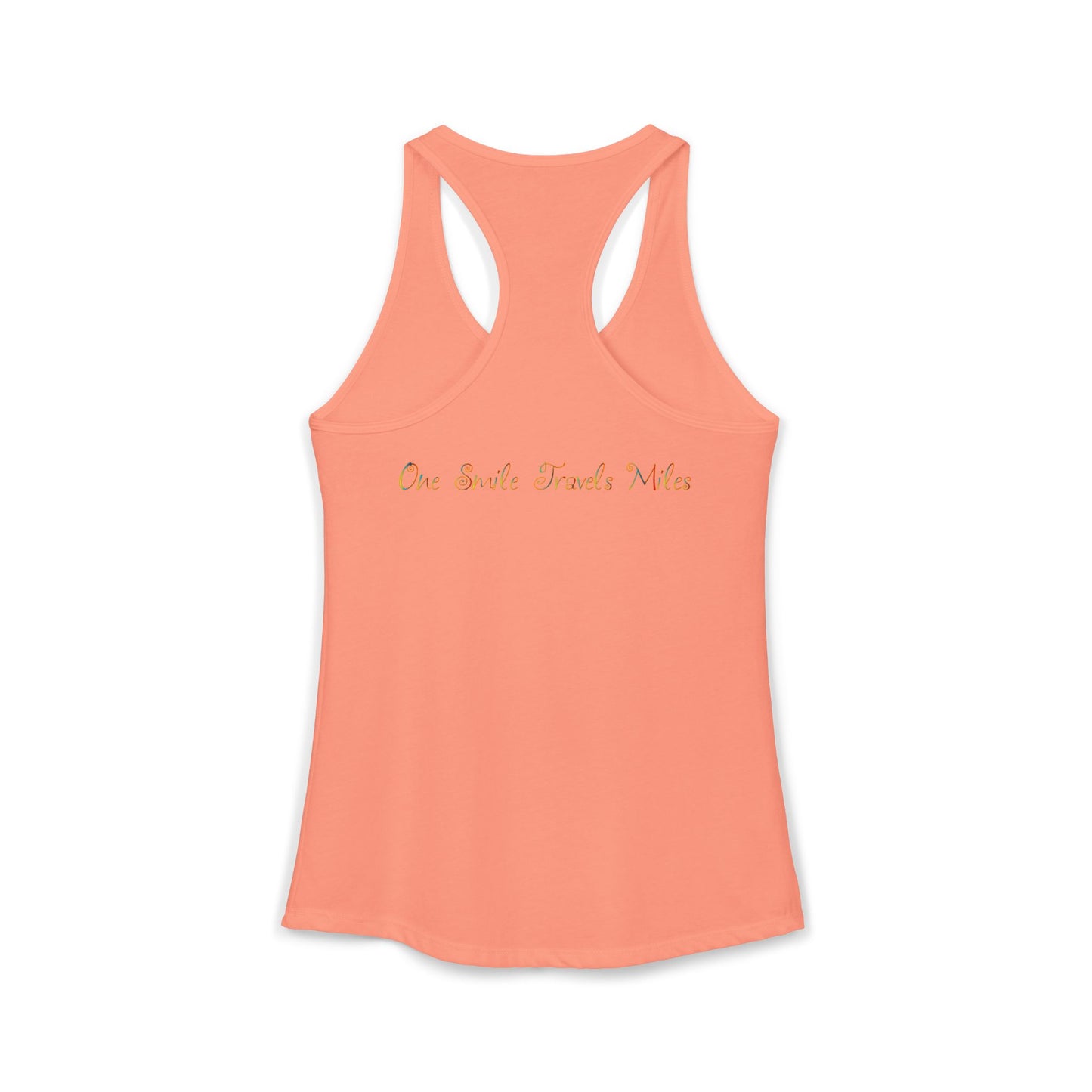 One Smile Travels Miles - Women's Ideal Racerback Tank
