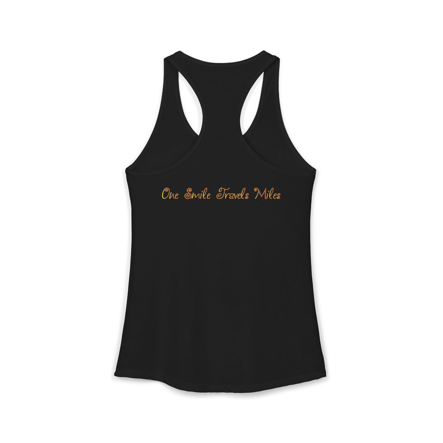 One Smile Travels Miles - Women's Ideal Racerback Tank