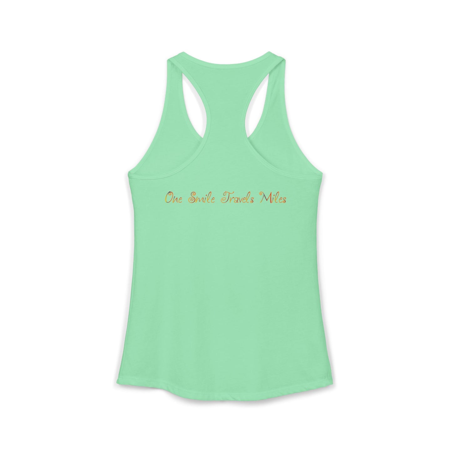 One Smile Travels Miles - Women's Ideal Racerback Tank