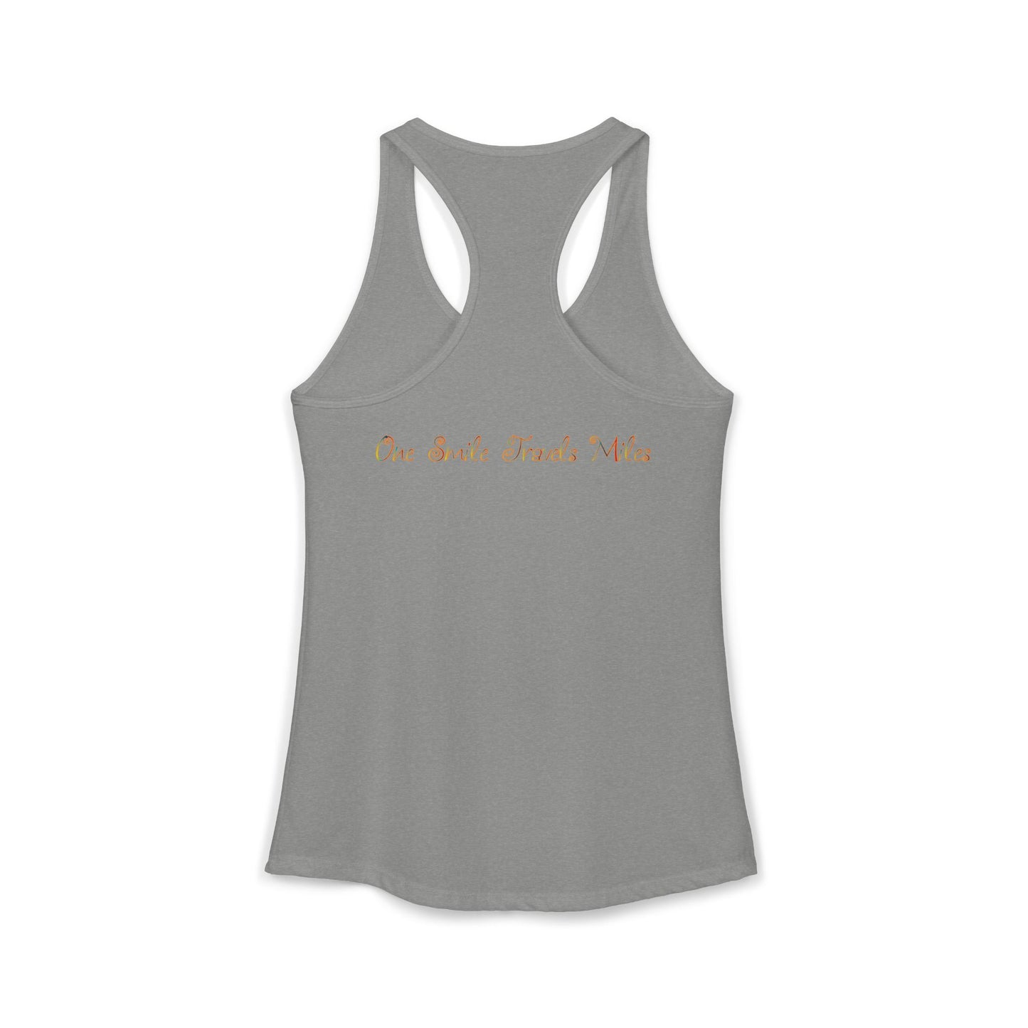 One Smile Travels Miles - Women's Ideal Racerback Tank