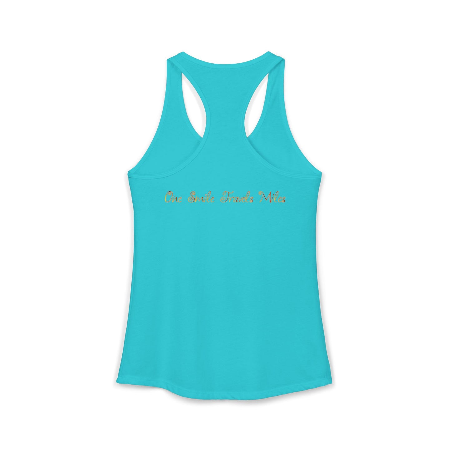 One Smile Travels Miles - Women's Ideal Racerback Tank