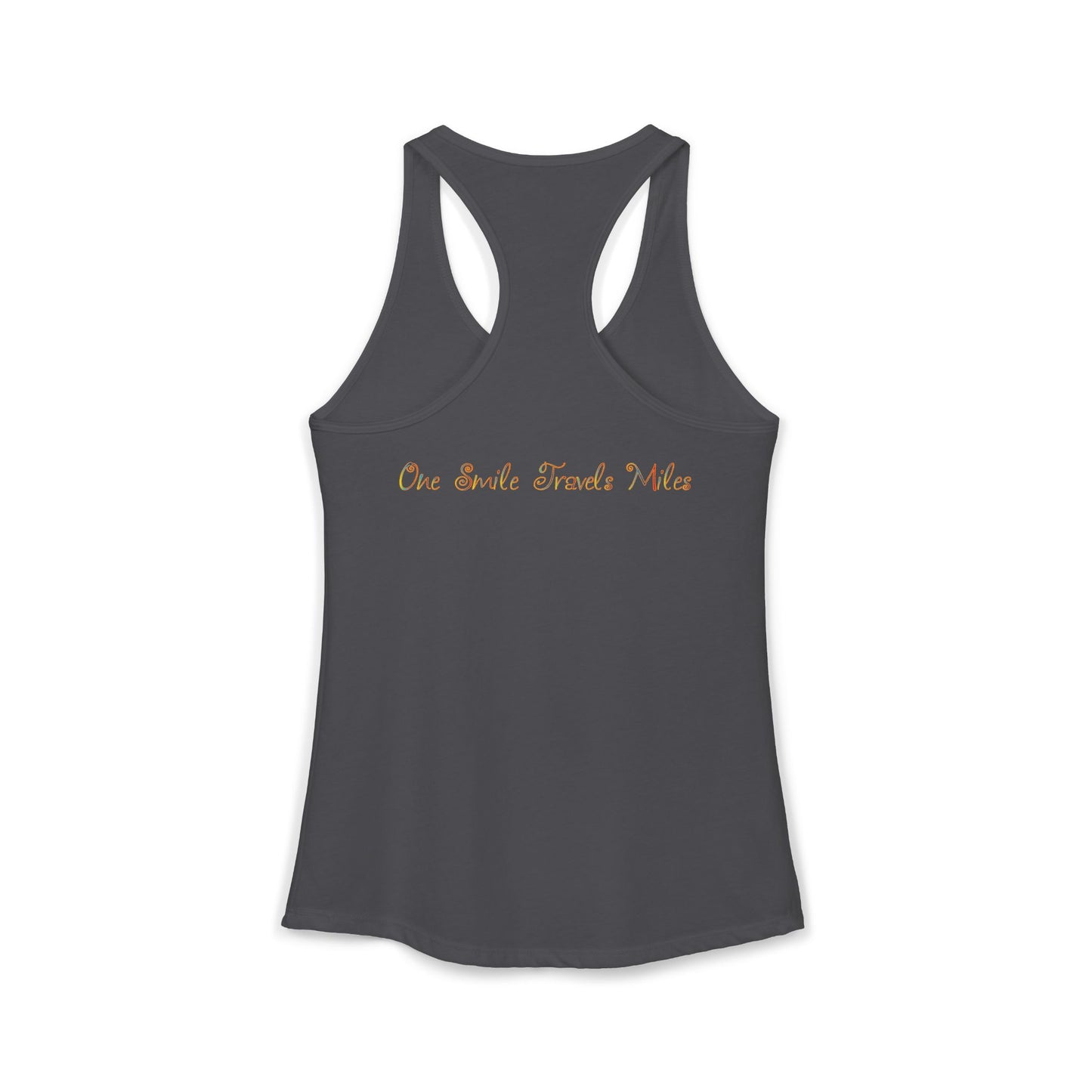 One Smile Travels Miles - Women's Ideal Racerback Tank