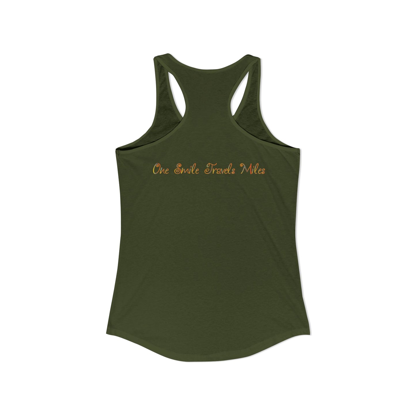 One Smile Travels Miles - Women's Ideal Racerback Tank